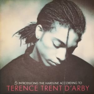 Terence Trent D'Arby : Introducing The Hardline According To Terence Trent D'Arby