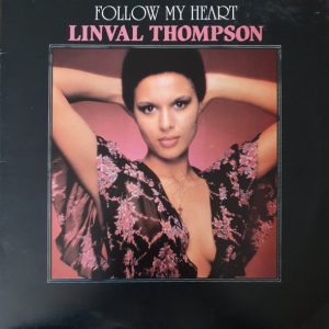 Linval Thompson : Follow My Heart