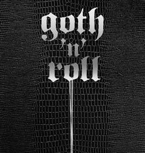 The 69 Eyes : Goth 'n' Roll