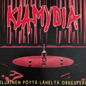 Klamydia : Hiljainen Pöytä Läheltä Orkesteria