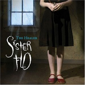 Sister Flo : The Healer