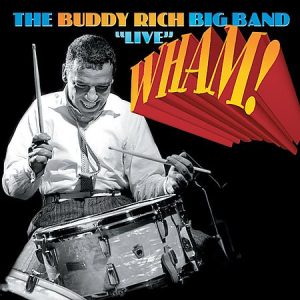 The Buddy Rich Big Band : "Live" Wham