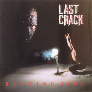Last Crack : Burning Time