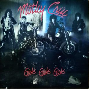 Mötley Crüe : Girls Girls Girls