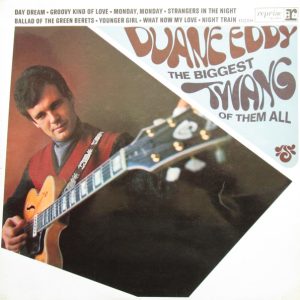 Duane Eddy : The Biggest Twang of Them All