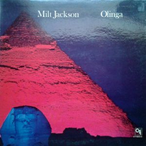 Milt Jackson : Olinga