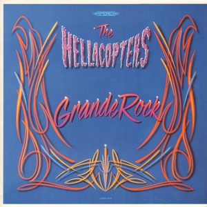 The Hellacopters : Grande Rock