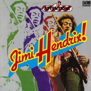 Jimi Hendrix : Attention! Jimi Hendrix!