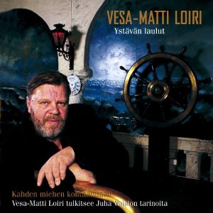 Vesa-Matti Loiri : Ystävän laulut