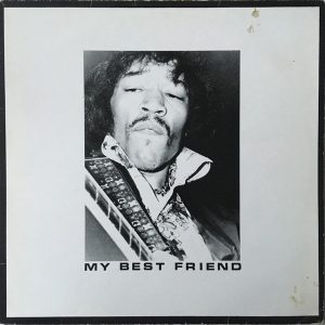 Jimi Hendrix : My Best Friend