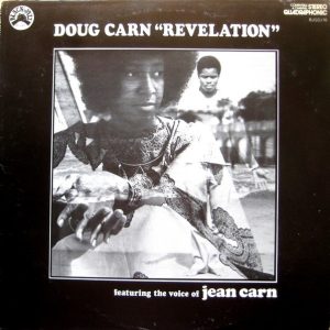 Doug Carn Featuring The Voice Of Jean : Revelation