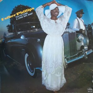 Esther Phillips : You've Come A Long Way, Baby