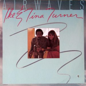 Ike & Tina Turner : Airwaves