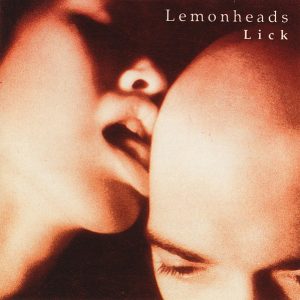 Lemonheads : Lick
