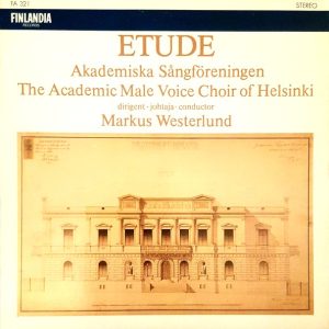 Akademiska Sångföreningen, Markus Westerlund : Etude