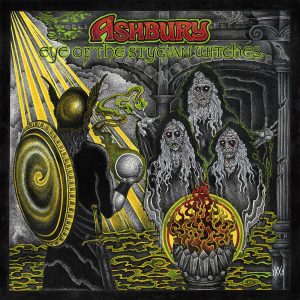 Ashbury : Eye Of The Stygian Witches