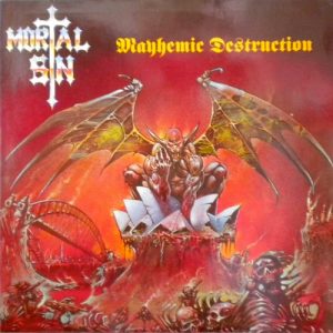 Mortal Sin : Mayhemic Destruction