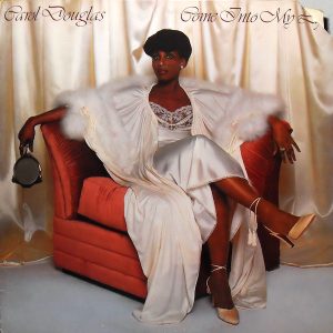 Carol Douglas : Come Into My Life