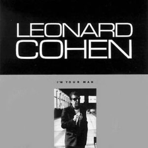 Leonard Cohen : I'm Your Man