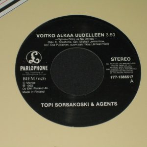 Topi Sorsakoski & Agents : Voitko Alkaa Uudelleen / Nuoruuteni