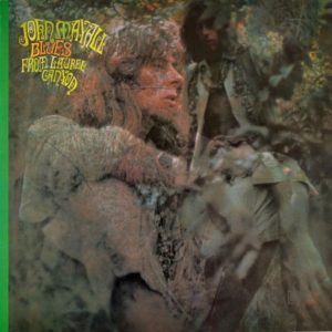 John Mayall : Blues From Laurel Canyon