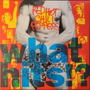 Red Hot Chili Peppers : What Hits!?