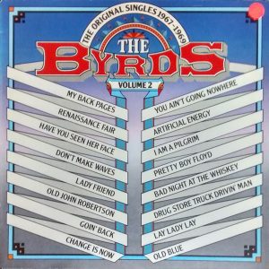 The Byrds : The Original Singles 1967-1969 Volume 2