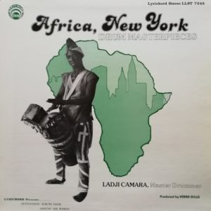 Ladji Camara : Africa, New York Drum Masterpieces
