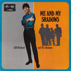 Cliff Richard And The Shadows : Me And My Shadows