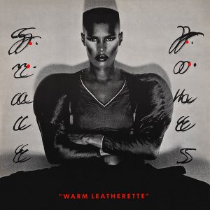 Grace Jones : Warm Leatherette