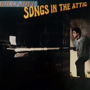Billy Joel : Songs In The Attic