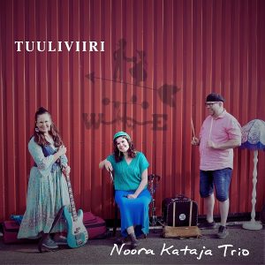 Noora Kataja Trio : Tuuliviiri