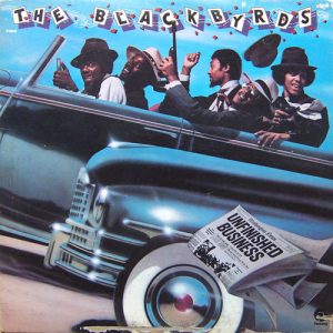 The Blackbyrds : Unfinished Business