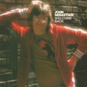 John Sebastian : Welcome Back