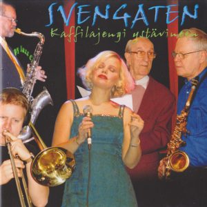 Kaffilajengi Ystävineen : Svengaten