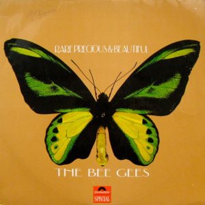 The Bee Gees : Rare, Precious & Beautiful