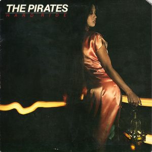 The Pirates : Hard Ride
