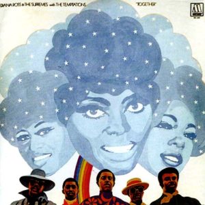 Diana Ross & The Supremes With The Temptations : Together
