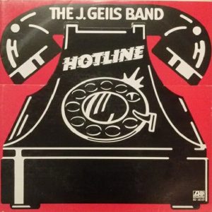 The J. Geils Band : Hotline