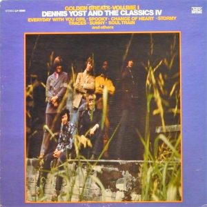 Dennis Yost & The Classic IV : Golden Greats Volume 1