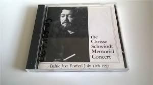 Various : The Chrisse Schwindt Memorial Concert