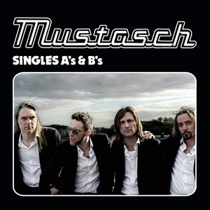 Mustasch : Singles A's & B's