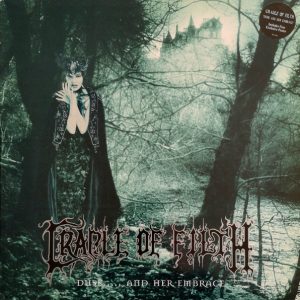 Cradle Of Filth : Dusk And Her Embrace