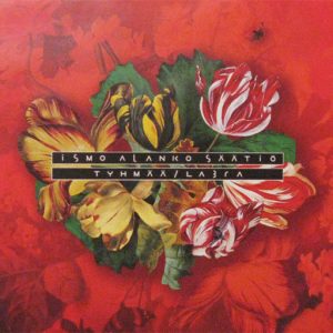 Ismo Alanko Säätiö : Tyhmää