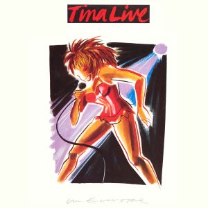 Tina Turner : Tina Live In Europe