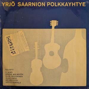 Various : Yrjö Saarnion polkkayhtye solisteineen