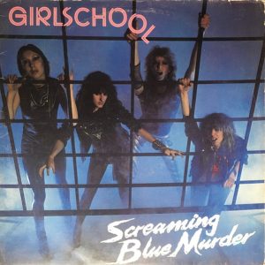 Girlschool : Screaming Blue Murder