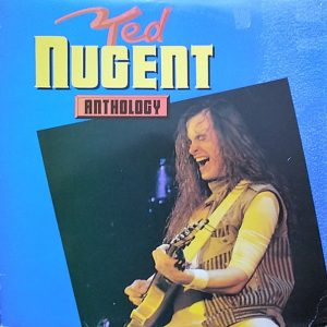 Ted Nugent : Anthology