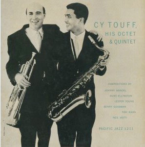Cy Touff : His Octet & Quintet