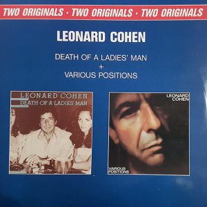 Leonard Cohen : Death of A Ladies' Man + Various Positions